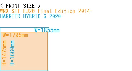 #WRX STI EJ20 Final Edition 2014- + HARRIER HYBRID G 2020-